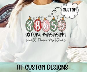 Custom Small Town Christmas Shirt, Custom Christmas Shirt, Custom Zip Code, Southern Christmas Shirt Sublimation Design, Christmas Shirt Designs