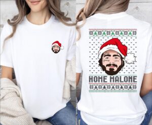 Home Malone Shirt, Home Malone Christmas Tee, Ugly Christmas T Shirt, Funny Christmas Tee, Post Malone Shirt, Ghost Malone Shirt, Posty Tee