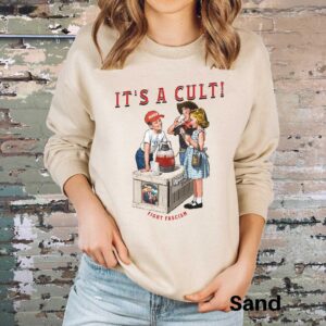 It'S A Cult Sweatshirt, Anti Trump Shirt, Leftist, Anti Maga Pullover, Anti Republican, Anti Racist, Democrat Crewneck, Liberal Gift, Resist