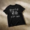 Ponk Not Ded Shirt Death Metal Tee