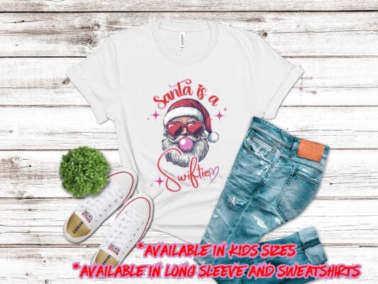 Santa Is A Swiftie Shirt Swiftie Christmas Shirt Taylor Swift Christmas Shirt Taylor Swift Tee Christmas Gift Taylor Swift Fan Swiftmas Tee