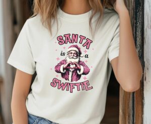 Santa Swiftie Shirt Santa Is A Swiftie Unisex Comfort Colors 1717 Tshirt Fun Holidaytee Swiftie Christmas Shirt Unique Swifty Gift Christmas