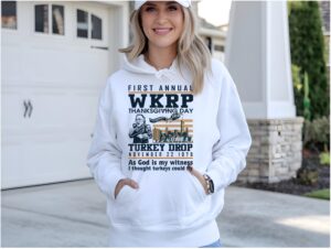 Thanksgiving Day Shirt, Wkrp Turkey Drop Shirt, First Annual Thanksgiving Day Turkey Sweatshirt, Wkrp Turkey Drop Shirt