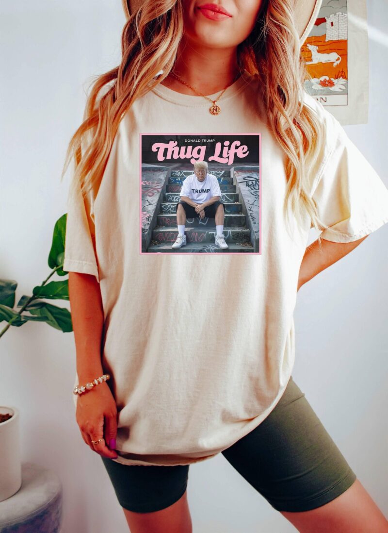 Trump Thug Life Shirt, Funny Trump Shirt, Republican Gift, Election 2024 Shirt, Sarcastic Trump Shirt, Trump Sweatshirt, Political Shirt