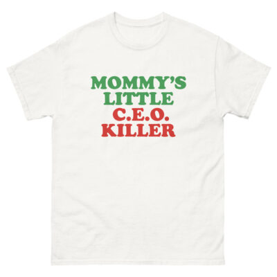 Mommy's Little C.E.O. Killer Shirt