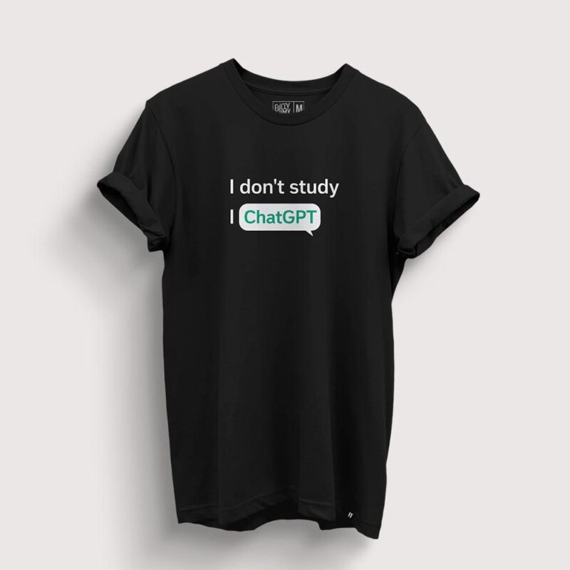 ChatGPT Over Studies Shirt