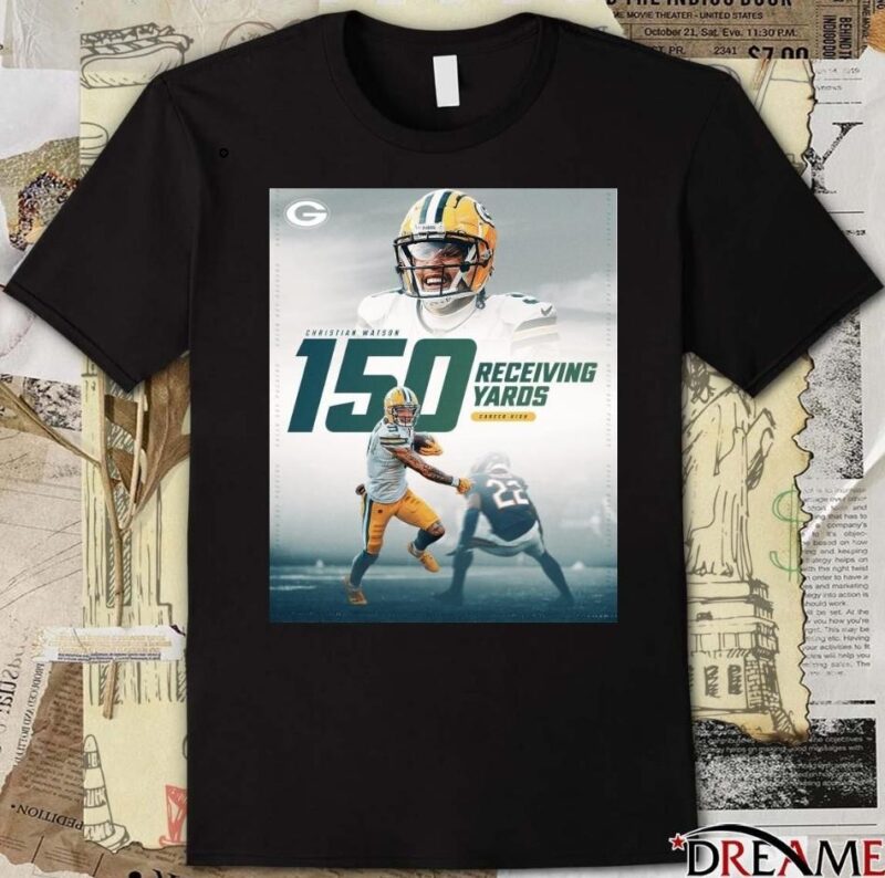 Christian Watson Green Bay Packers 150 Receiving Yards Career High Poster t-shirt