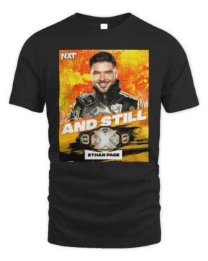 Ethan Page And Still WWE NXT Champion Shirt