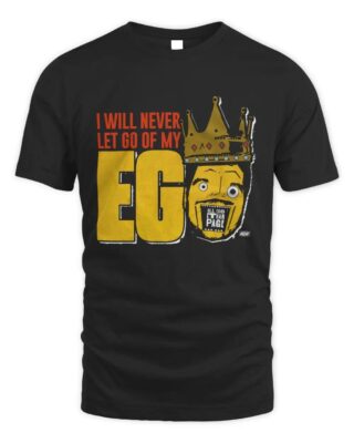 Ethan Page I Will Never Let Go Of My EGO Shirt