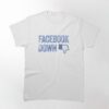 Facebook Down Classic T-Shirt