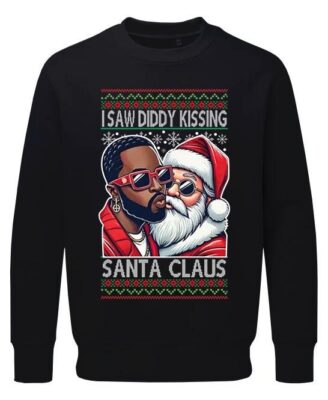 I Saw Diddy Kissing Santa Ugly Christmas Sweater