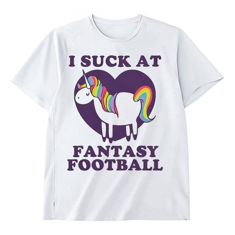 I suck at fantasy football unicorn heart Shirt