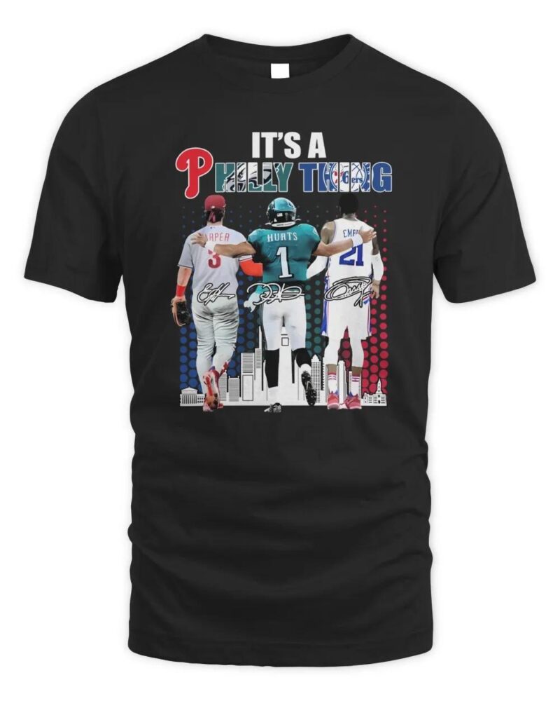 It's A Philly Thing Harper Hurts And Embiid Shirt