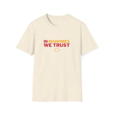 Kansas City Chiefs Patrick Mahomes We trust Shirt