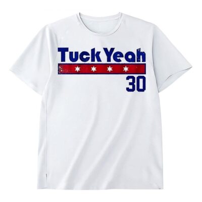 Kyle Tucker Tuck Yeah 30 Chicago Cubs Shirt