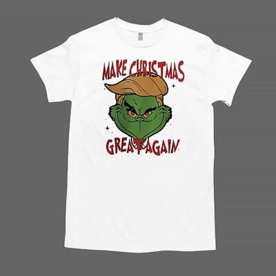 Make Christmas Great Again Trump Grinchmas T Shirt