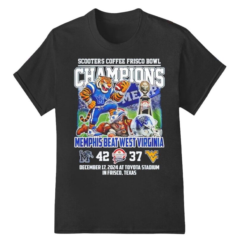 Memphis Tigers Beat West Virginia 2024 Frisco Bowl Champ Shirt