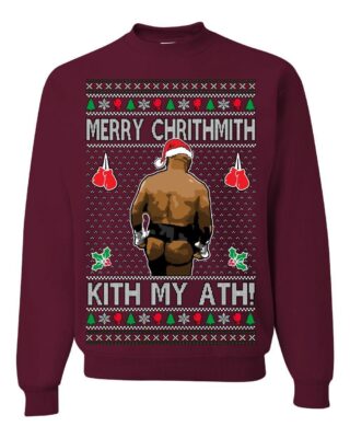 Merry Chrithmith Kith My Ath Mike Tyson Meme Sweater Ugly Christmas