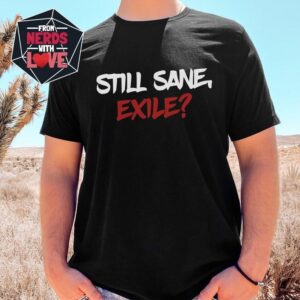 Path of Exile Still Sane T-shirt