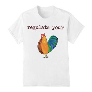 Regulate your cock shirt