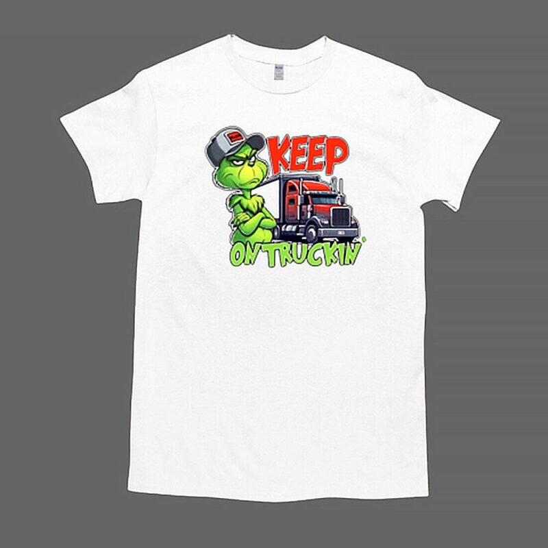 The Grinch Keep On Truckin' Christmas T Shirt