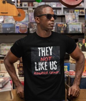 They Not Like Us Kendrick Lamar Hip Hop Graphic T-Shirt