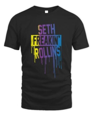 Wwe Black Seth Freakin Rollins Drip Shirt