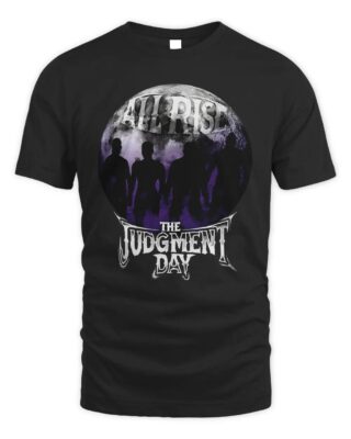 WWE The Judgment Day All Rise Shirt