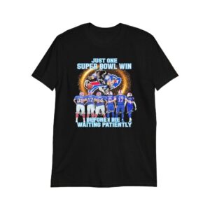 Buffalo Bills Just One Super Bowl Win Shirt