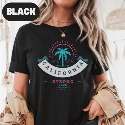 California Strong California Wildfire Relief Shirt