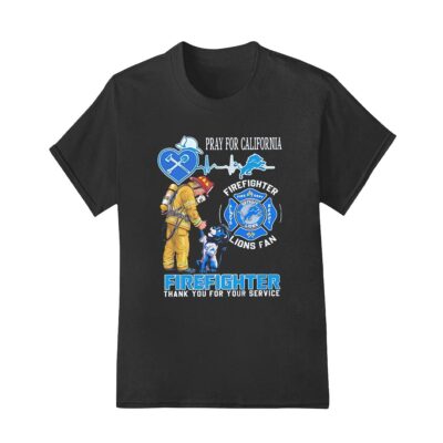 Detroit Lions pray for California firefighter shirt