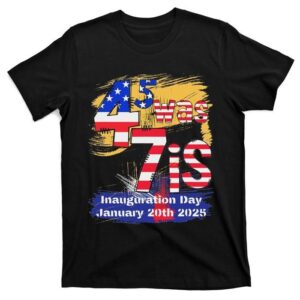 Donald Trump Inauguration Day 2025 47th President Shirt