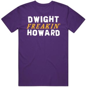 Dwight Howard Freakin Los Angeles Basketball Shirt