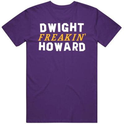 Dwight Howard Freakin Los Angeles Basketball Shirt