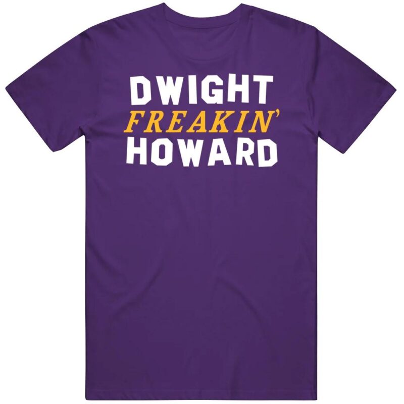 Dwight Howard Freakin Los Angeles Basketball Shirt