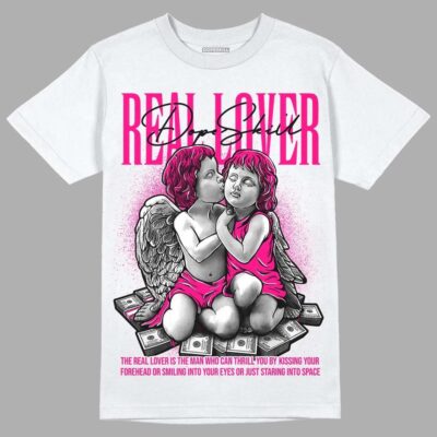 Fierce Pink 1s DopeSkill Real Lover Graphic Shirt