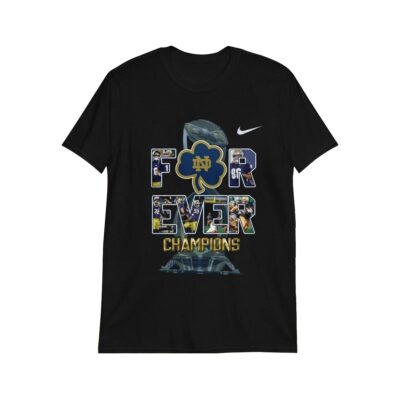 Forever Notre Dame Football Champions Faith Leads The Fighting Irish Shirt