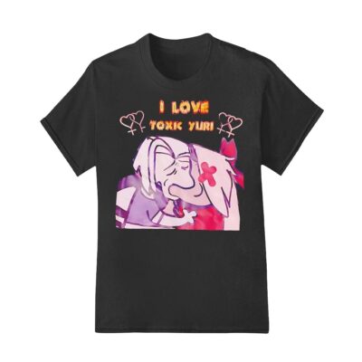 I love Toxic Yuri shirt