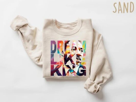 Martin Luther King Black History Sweatshirt