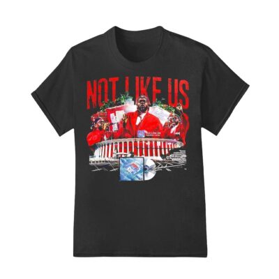 Not like us Kendrick Lamar GNX Album Super Bowl 2025 shirt