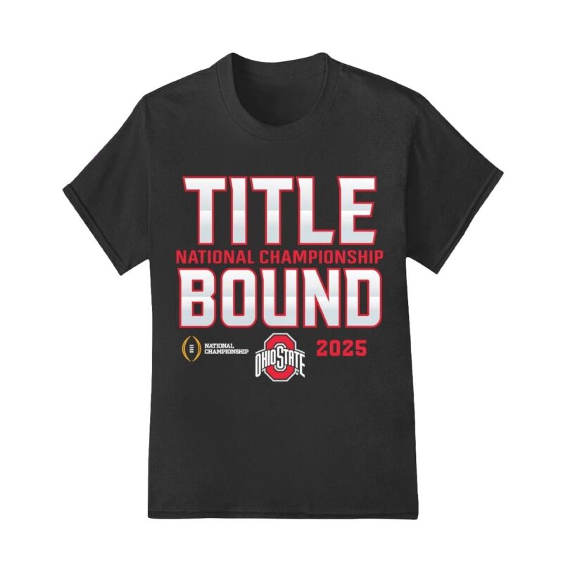 Ohio State Buckeyes National Championship Title Bound 2025 shirt