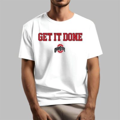 Ohio State Get It Done 2025 Shirt