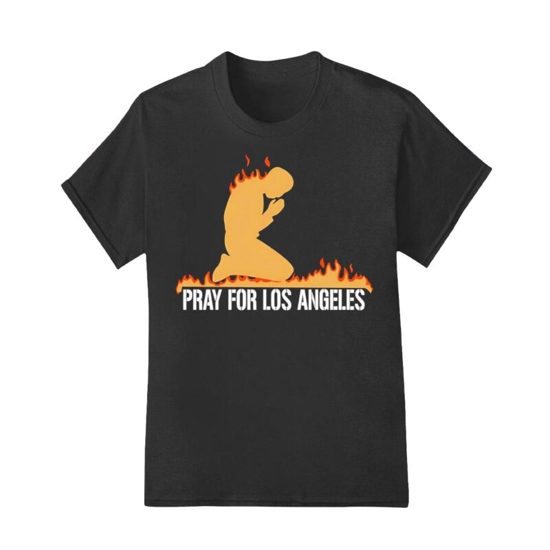 Pray for Los Angeles shirt