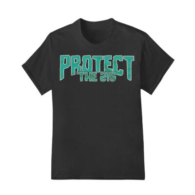 Protect The 215 Philadelphia Eagles shirt