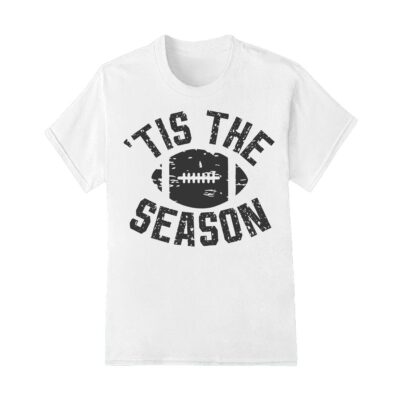 Tis the season Super Bowl sunyday football vintage shirt