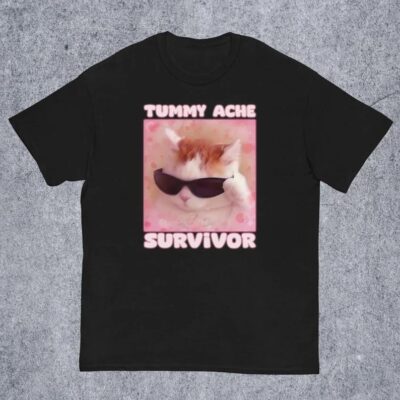 Tummy Ache Survivor Funny Cat Meme shirt