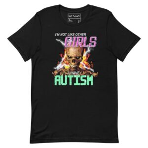 Unisex Shirt for Those Not Like Other Girls