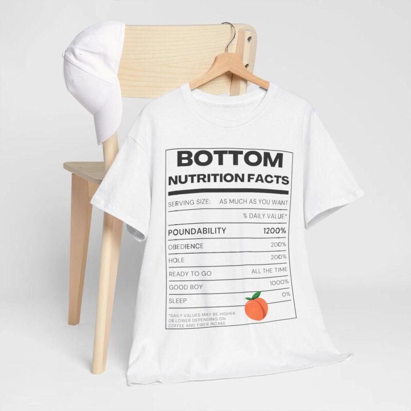 Bottom nutrition facts funny gay shirt