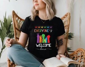 Everyone Is Welcome Here LGBT Shirt