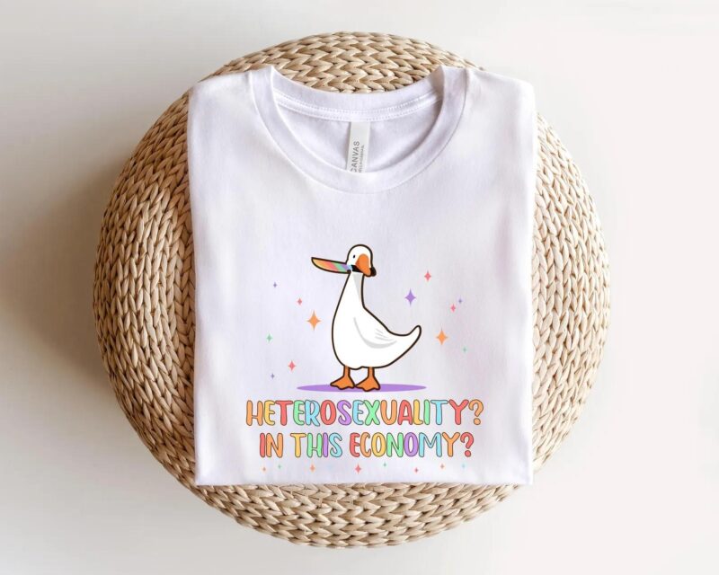 Heterosexuality In This Economy Shirt